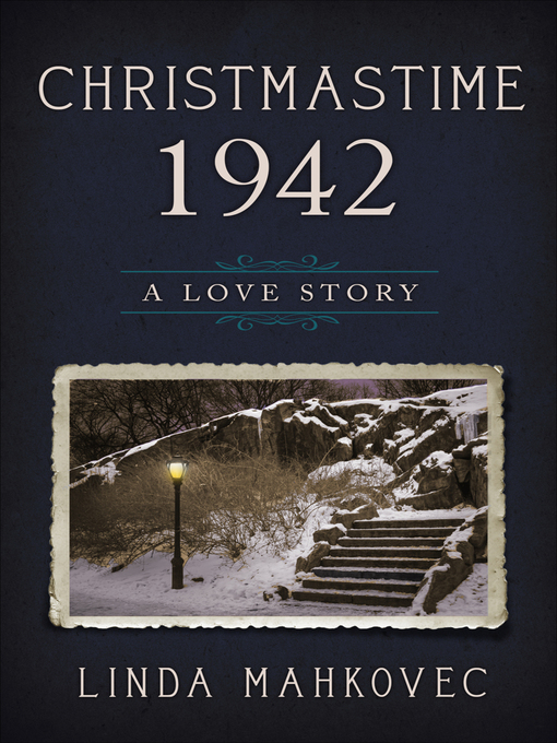 Title details for Christmastime 1942 by Linda Mahkovec - Wait list